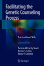 Facilitating The Genetic Counseling Process - Preview