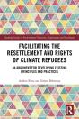Facilitating The Resettlement And Rights Of Climate Refugees - Preview