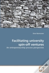 Facilitating University Spin-Off Venture