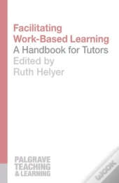 Facilitating Work-Based Learning