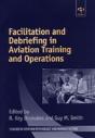 Facilitation And Debriefing In Aviation Training And Operations - Preview