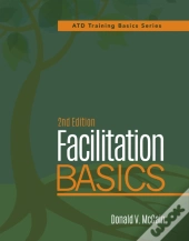 Facilitation Basics, 2nd Edition