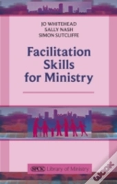 Facilitation Skills For Ministry