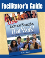 Facilitator'S Guide To More Inclusion Strategies That Work! - Preview