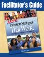 Facilitator'S Guide To More Inclusion Strategies That Work! - Preview
