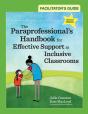 Facilitator'S Guide To The Paraprofessional'S Handbook For Effective Support In Inclusive Classrooms - Preview