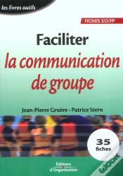 Capa do artigo Faciliter La Communication De Groupe - Les Livres Outils - Fiches Eo/Fp
