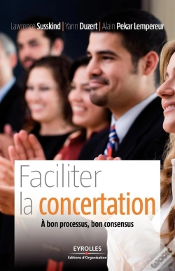 Capa do artigo Faciliter La Concertation : A Bon Processus, Bon Consensus