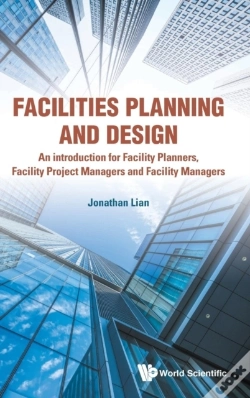 Capa do artigo Facilities Planning And Design - An Introduction For Facility Planners, Facility Project Managers And Facility Managers