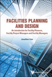 Capa do artigo Facilities Planning And Design - An Introduction For Facility Planners, Facility Project Managers And Facility Managers