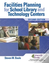 Facilities Planning For School Library Media And Technology Centers