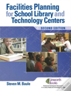 Capa do artigo Facilities Planning For School Library Media And Technology Centers