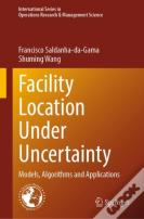 Facility Location Under Uncertainty