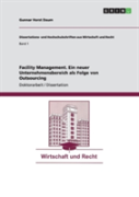 Facility Management - Ein Neuer Unternehmensbereich Als Folge Von Outsourcing