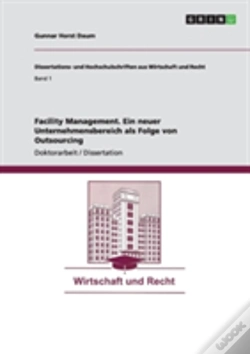 Capa do artigo Facility Management - Ein Neuer Unternehmensbereich Als Folge Von Outsourcing