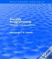Facility Programming (Routledge Revivals)