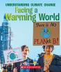 Facing A Warming World (A True Book: Understanding Climate Change) - Preview