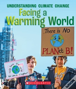 Capa do artigo Facing A Warming World (A True Book: Understanding Climate Change)