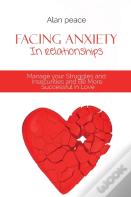 Facing Anxiety In Relationships