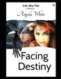 Facing Destiny - Preview