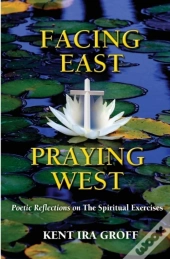 Facing East, Praying West