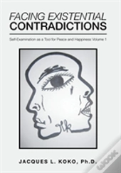 Facing Existential Contradictions