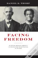 Facing Freedom