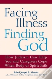 Facing Illness, Finding God
