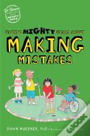 Facing Mighty Fears About Making Mistakes