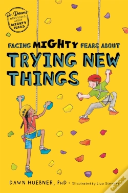 Capa do artigo Facing Mighty Fears About Trying New Things
