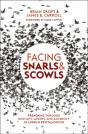 Facing Snarls And Scowls - Preview