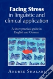 Facing Stress In Linguistic And Clinical