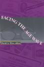 Facing The Age Wave - Preview