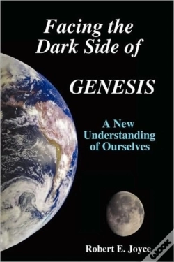 Capa do artigo Facing The Dark Side Of Genesis: A New Understanding Of Ourselves
