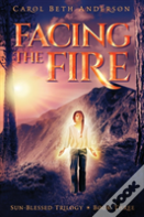 Facing The Fire