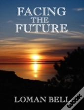 Facing The Future