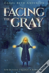 Facing The Gray