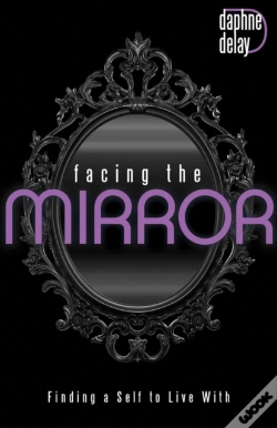 Capa do artigo Facing The Mirror: Finding A Self To Liv