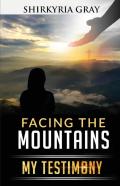 Facing The Mountains