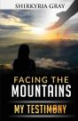 Facing The Mountains - Preview