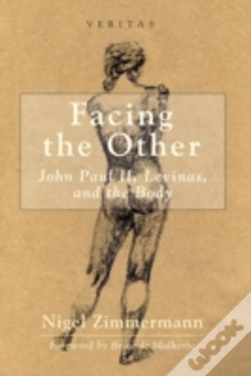 Facing The Other