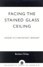 Facing The Stained Glass Ceiling - Preview