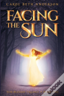 Facing The Sun