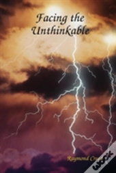 Facing The Unthinkable