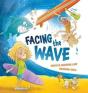 Facing The Wave - Preview