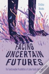 Facing Uncertain Futures