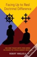 Facing Up To Real Doctrinal Difference