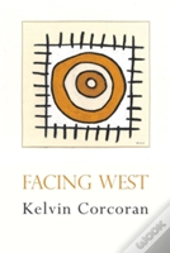 Facing West