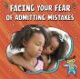 Facing Your Fear Of Admitting Mistakes - Preview