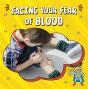 Facing Your Fear Of Blood - Preview